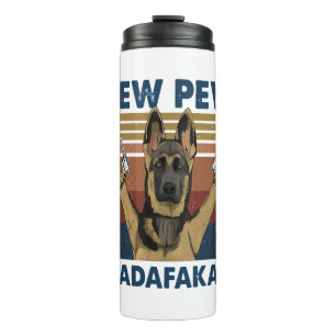 DOG PEW PEW MADAFAKAS VINTAGE RETRO THERMAL TUMBLER