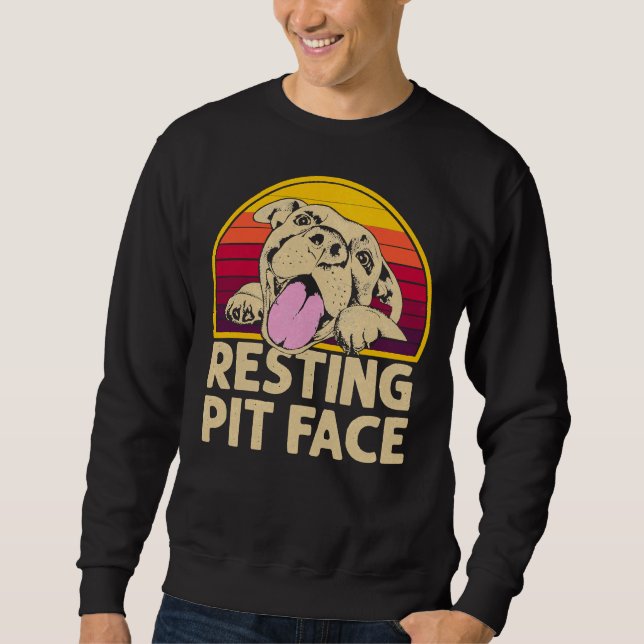Dog Pitbull Resting Pit Face Funny For Pitbull Lov Sweatshirt (Front)