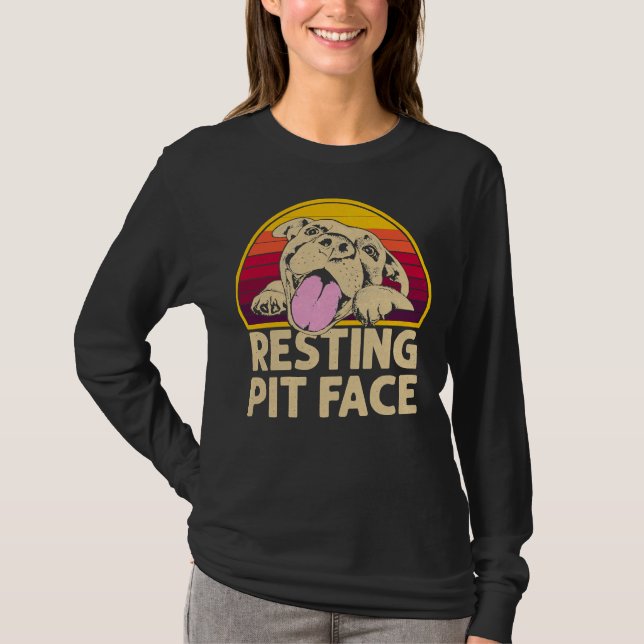 Dog Pitbull Resting Pit Face Funny For Pitbull Lov T-Shirt (Front)