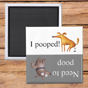 Dog Potty Poop Gone Has to go Magnet