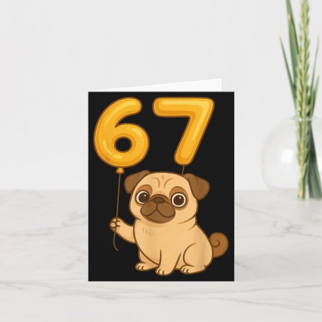 Dog Pug 67 Meme Six Seven Balloon Funny Gen Alpha  Card (Front)