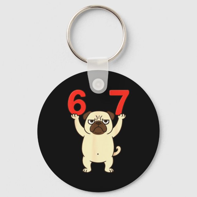 Dog Pug Funny 67 Meme Six Seven  Key Ring (Front)