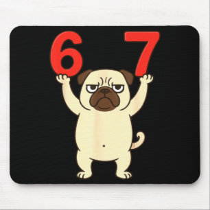 Dog Pug Funny 67 Meme Six Seven  Mouse Mat