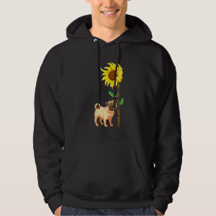 Dog Pug You Are My Sunshine Hoodie