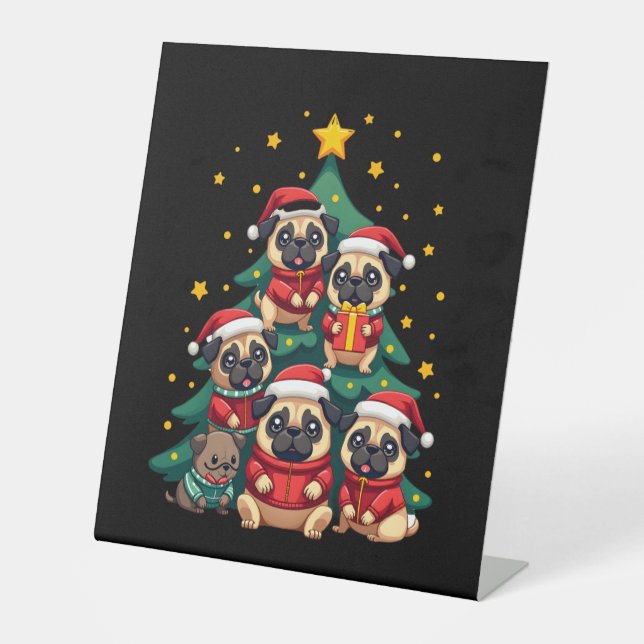Dog Pugs Christmas Tree Cute Xmas (3) Pedestal Sign (Front)