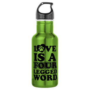 Dog quote water bottle