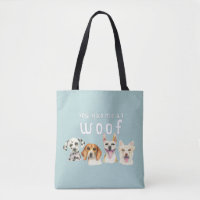Dog Quote You Had Me At Woof