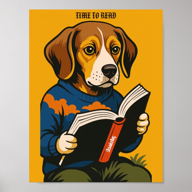 Dog Reading With A Book — Time To Read!  Poster (Front)