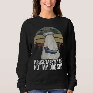 Dog Sledding Alaska Mushing Musher Sweatshirt