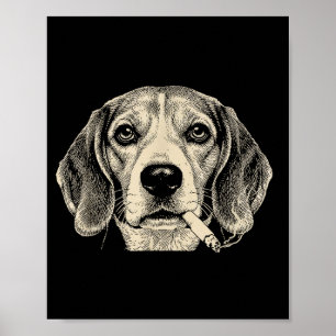 Dog smoking cigarette funny beagle meme poster