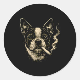Dog Smoking Cigarette Funny Boston Terrier Meme Classic Round Sticker