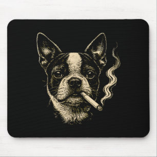 Dog Smoking Cigarette Funny Boston Terrier Meme Mouse Mat