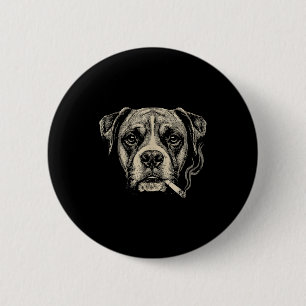 Dog Smoking Cigarette Funny Boxer Dog Meme 6 Cm Round Badge