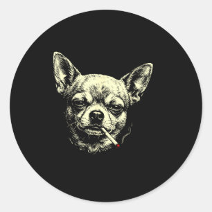 Dog smoking cigarette funny chihuahua meme funny classic round sticker