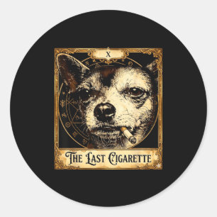 Dog smoking cigarette funny chihuahua meme tarot classic round sticker