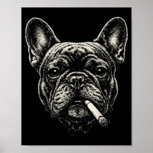 Dog smoking cigarette funny french bulldog meme  poster