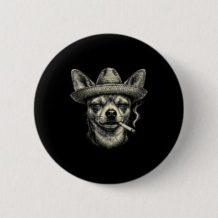 Dog smoking cigarette meme funny chihuahua in 6 cm round badge