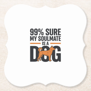 Dog Soulmate Funny Vintage Engraving T-Shirt Desig Paper Coaster