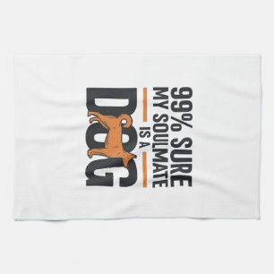 Dog Soulmate Funny Vintage Engraving T-Shirt Desig Tea Towel