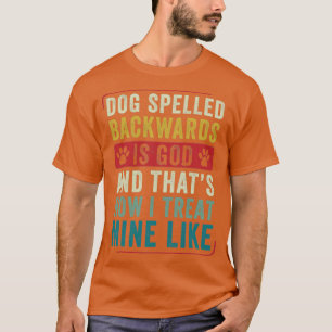 Dog Spelled Backwards Funny Dog Lover Puppy T-Shirt