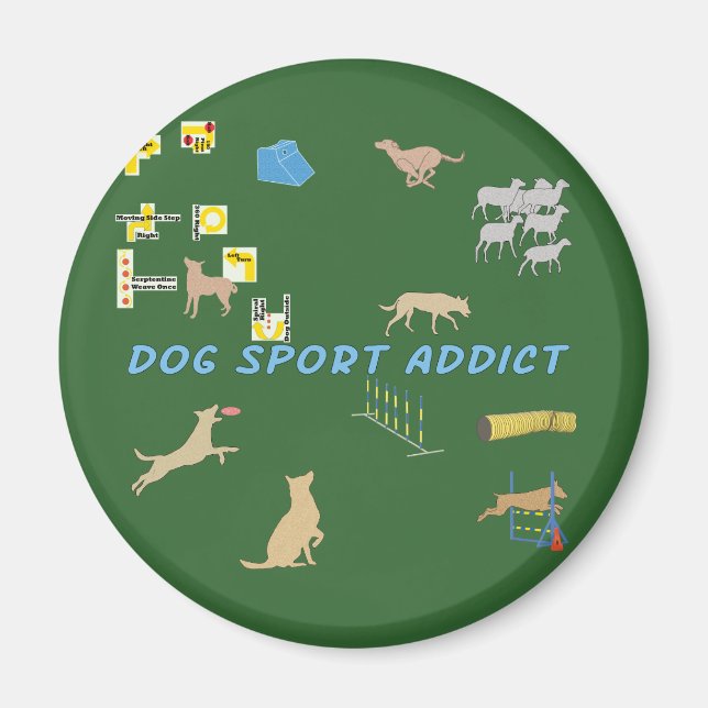Dog Sport Addict Magnet (Front)