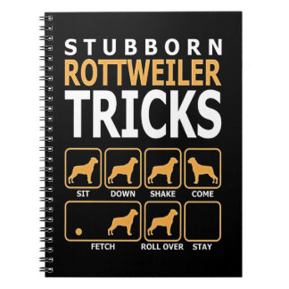 dog | stubborn rottweiler tricks notebook