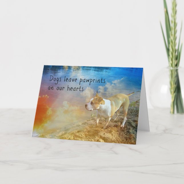 Dog Sympathy Card - Dogs leave pawprints. . . (Front)
