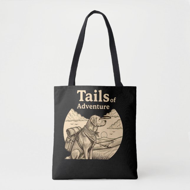 Dog Tails of Adventure Funny Dog Lover Hiking  Tote Bag (Front)