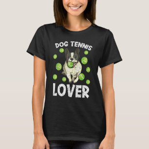 Dog Tennis Tennis Balls Tennis Player T-Shirt