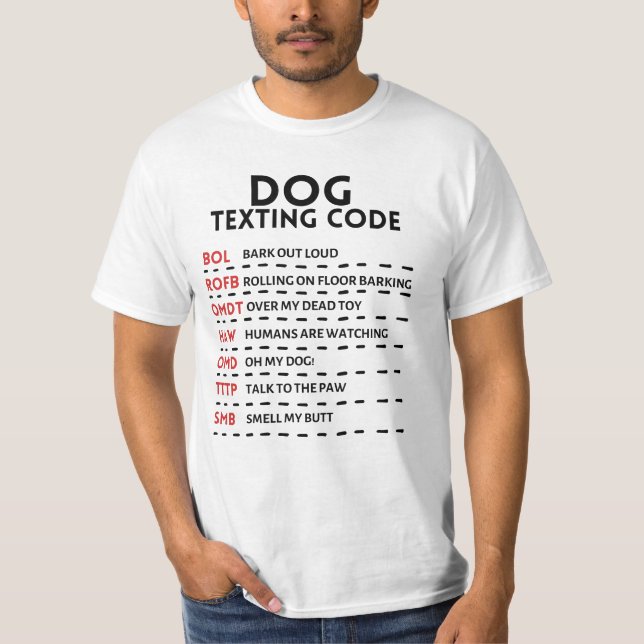 Dog Texting Code T-Shirt (Front)