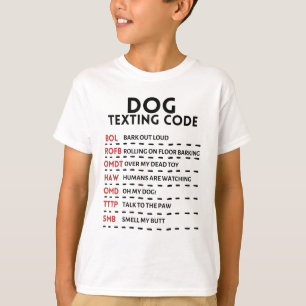 Dog Texting Code T-Shirt