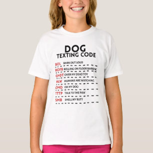 Dog Texting Secret Code T-Shirt