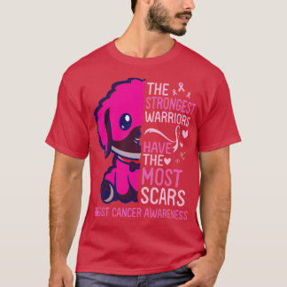 Dog The Strongest Warriors Have The Most Scars Can T-Shirt