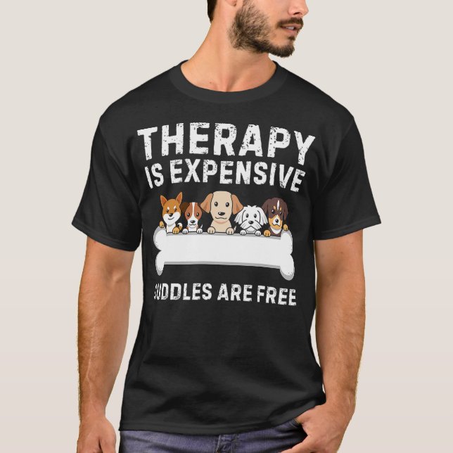 Dog Therapy Free Funny Dog Lover Puppy Paw Cuddles T-Shirt (Front)