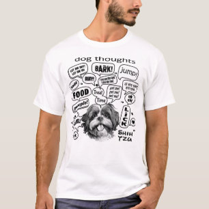 Dog Thoughts – Shih Tzu T-Shirt