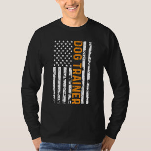 Dog Trainer American Flag Training Dogs   Dog Trai T-Shirt