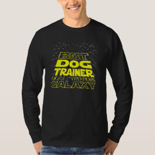 Dog Trainer  Cool Galaxy Job T-Shirt