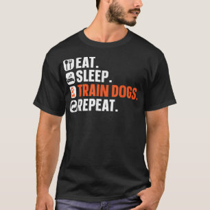 Dog Trainer Eat T-Shirt