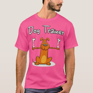 Dog Trainer Funny Career Occupation T-Shirt