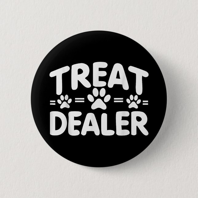 Dog Treat Dealer, Dog Owner Funny Dog Lover  6 Cm Round Badge (Front)