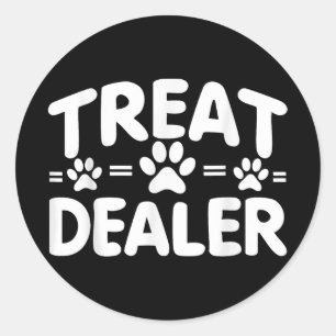 Dog Treat Dealer, Dog Owner Funny Dog Lover  Classic Round Sticker