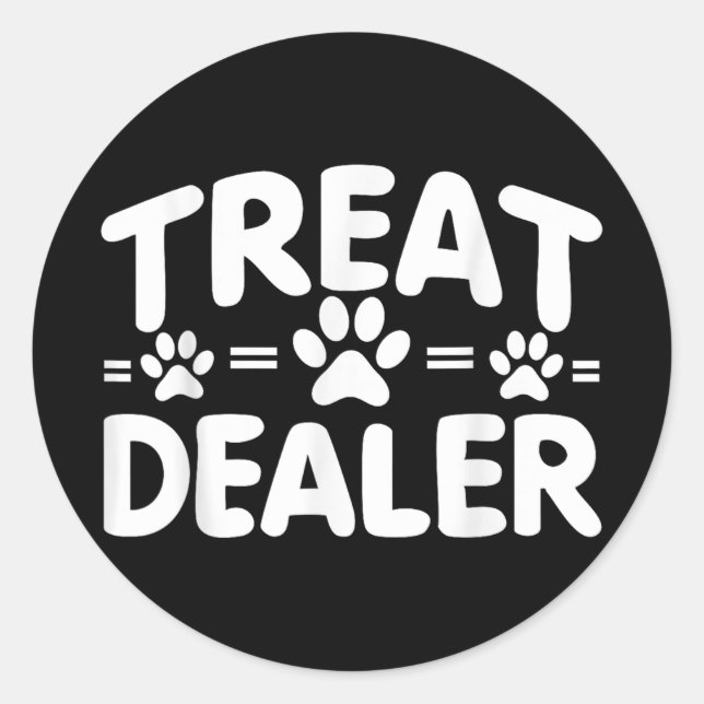 Dog Treat Dealer, Dog Owner Funny Dog Lover  Classic Round Sticker (Front)