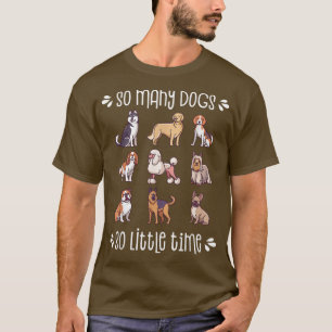 Dog Tshirt, Dog Owner , Dog Lover Gift, Cute Dog  T-Shirt