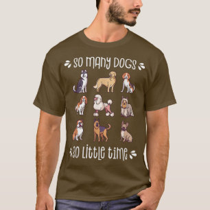 Dog Tshirt, Dog Owner Shirt, Dog Lover Gift, Cute T-Shirt