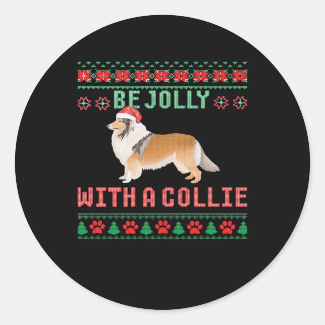 Dog Ugly Christmas Sweater Be Jolly With A Rough C Classic Round Sticker (Front)