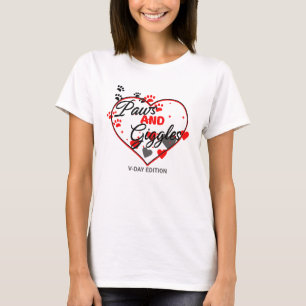 Dog valentine, cat valentine: Paws & Giggles:V-Day T-Shirt