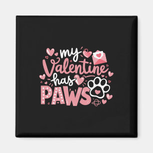 Dog Valentine My Valentine Has Paws Cute Pet Lover Magnet