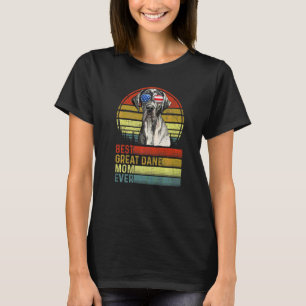 Dog Vintage Best Great Dane Mum Ever Mother Day Pu T-Shirt