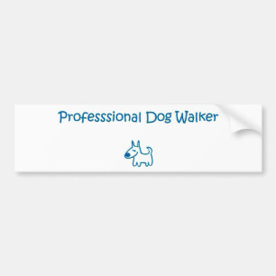 dog walker bumper sticker