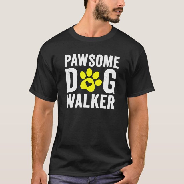 Dog Walker Self Employed Joke Pet Sitter Humour T-Shirt (Front)